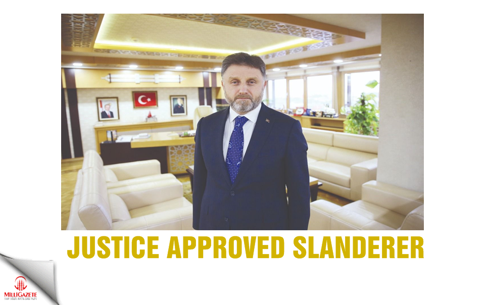 Justice approved slanderer