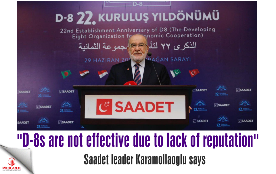 Karamollaoğlu: D-8s are not effective due to lack of reputation