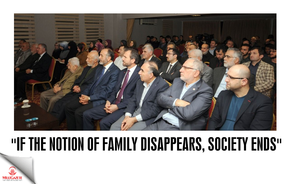 Karamollaoğlu: If the notion of family disappears, society ends