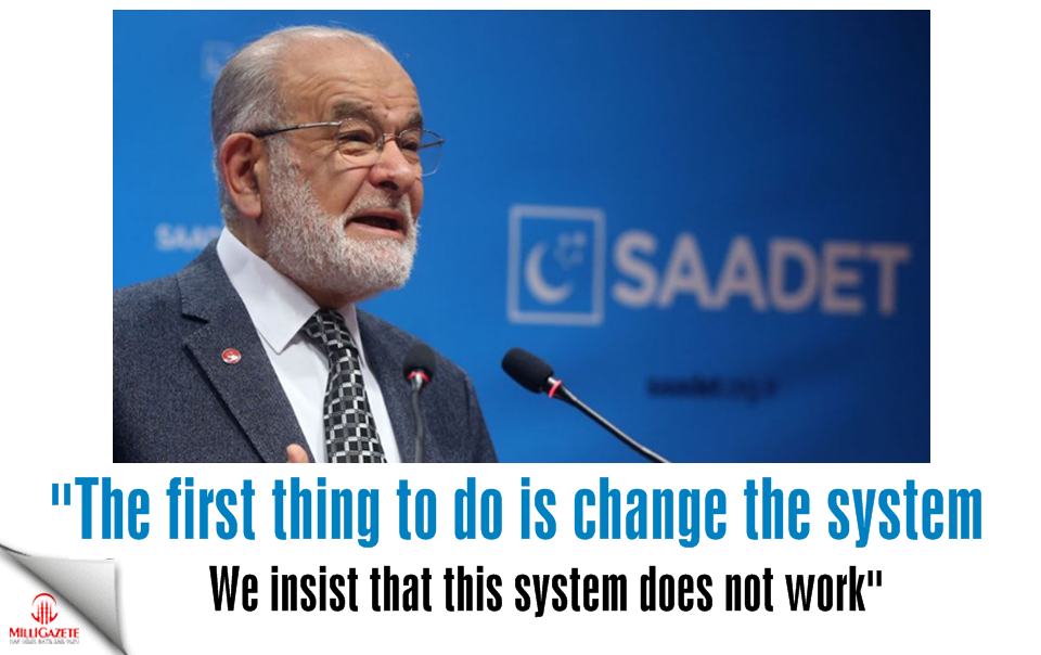 Karamollaoglu: The first thing to do is change the system