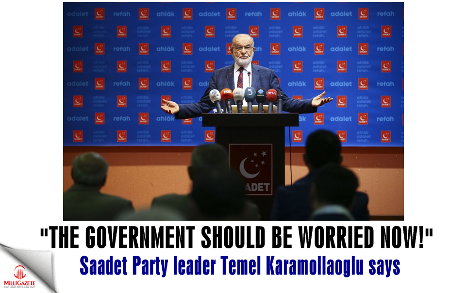 Karamollaoğlu: The government should be worried now!