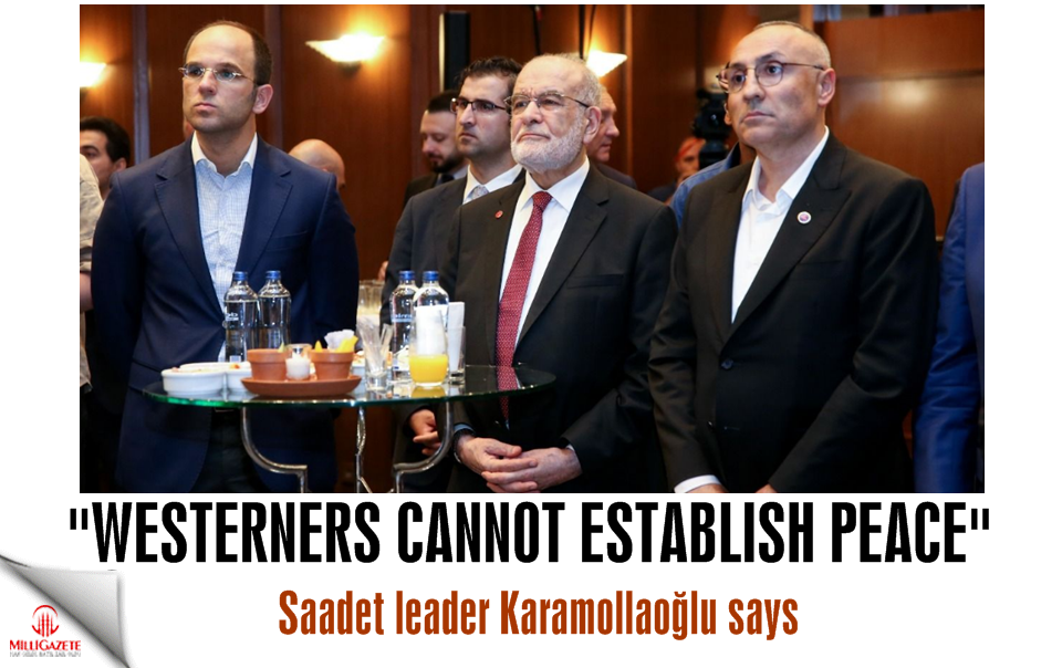 Karamollaoğlu: Westerners cannot establish peace
