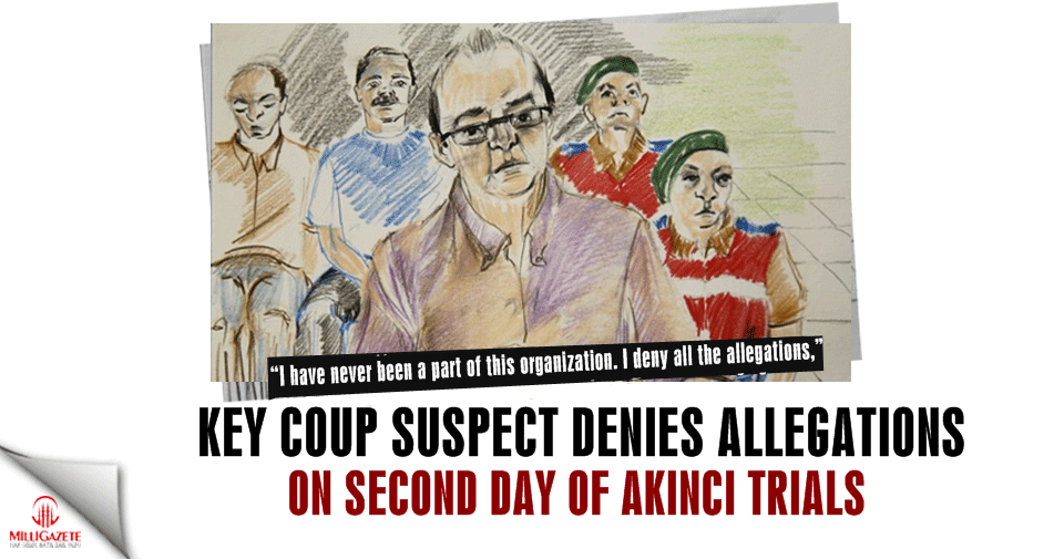 Key coup suspect denies allegations on 2nd day of Akıncı trials