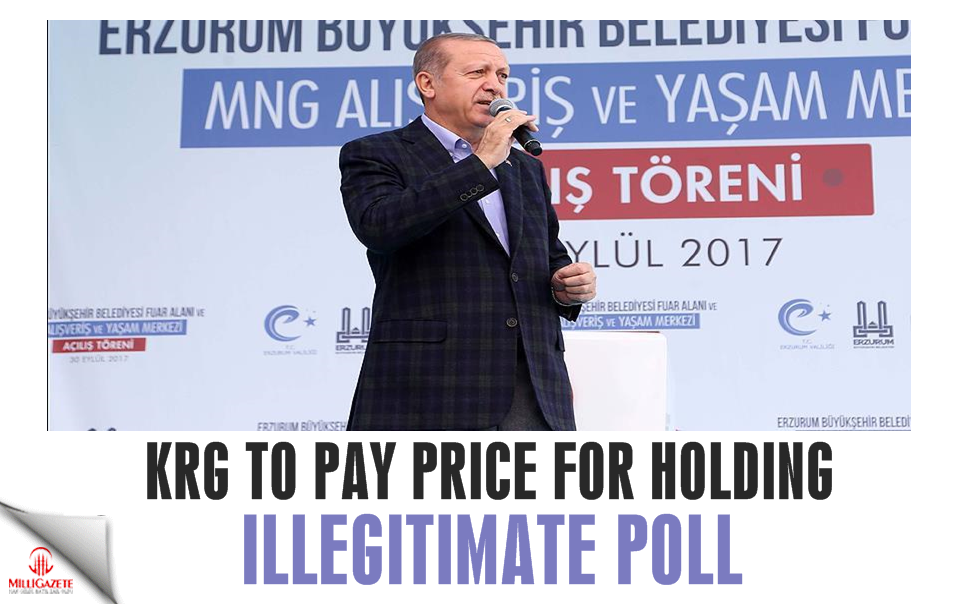 KRG to pay price for holding illegitimate poll: Erdogan