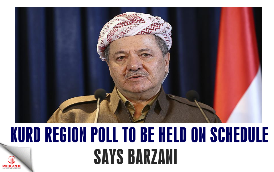 Kurd region poll to be held on schedule: Barzani