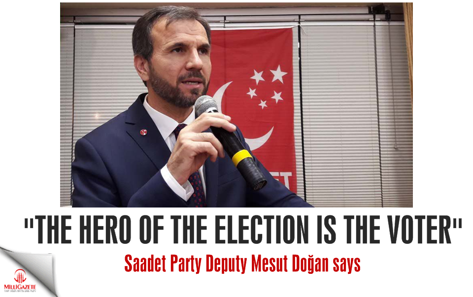 Mesut Doğan: The hero of the election is the voter