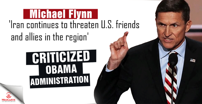 Michael Flynn: 'Iran continues to threaten U.S. friends and allies in the region'