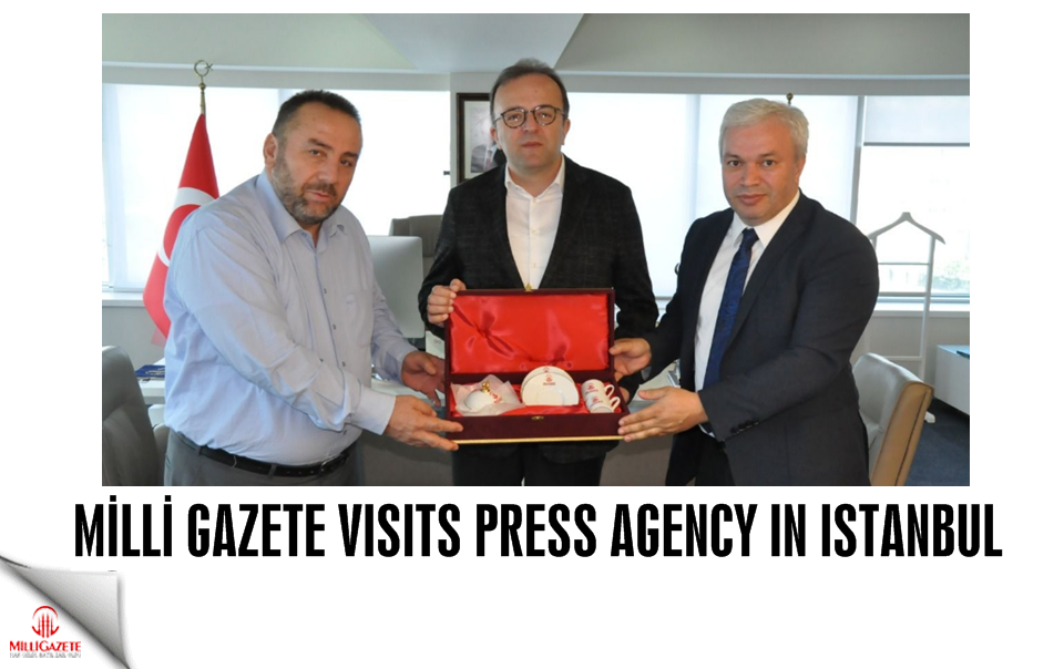 Milli Gazete visits Press Agency in Istanbul