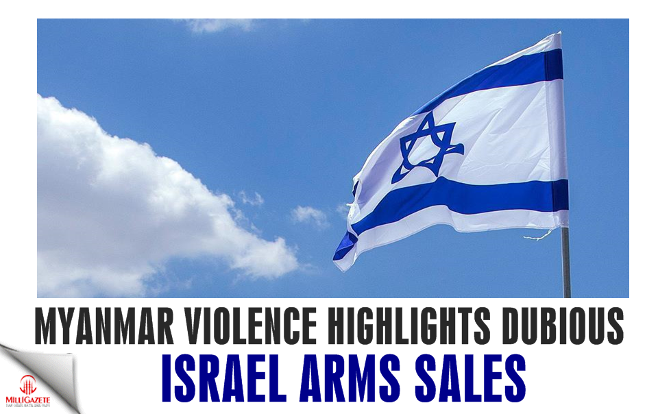 Myanmar violence highlights dubious Israel arms sales