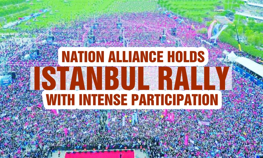 Nation Alliance holds Istanbul rally with intense participation