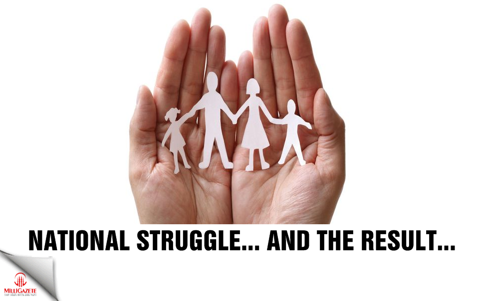 National Struggle... And the result...