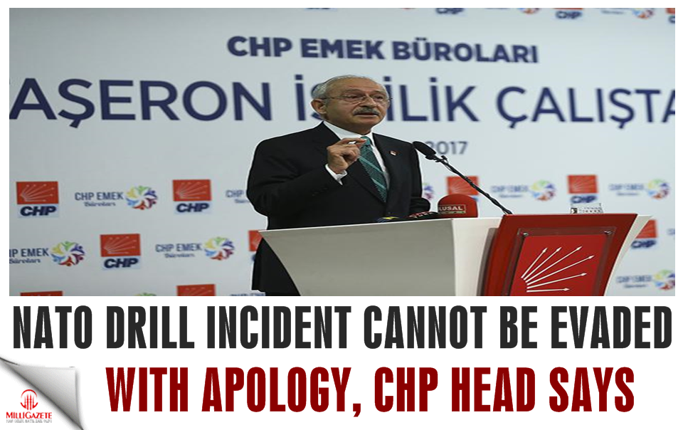 NATO drill incident cannot be evaded with apology: CHP head
