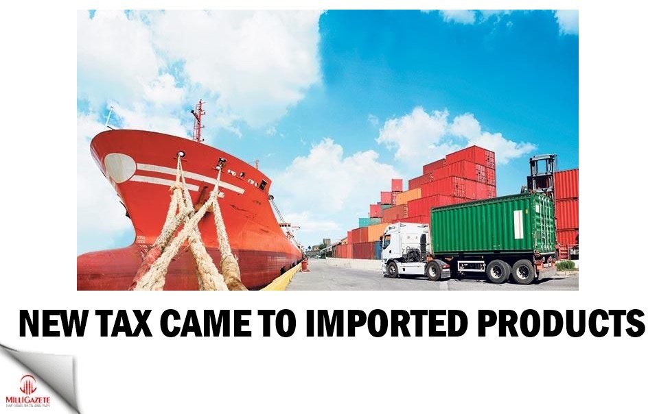 New tax came to imported products