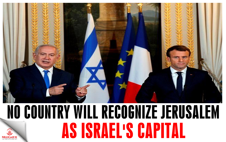 No country will recognize Jerusalem as Israel's capital