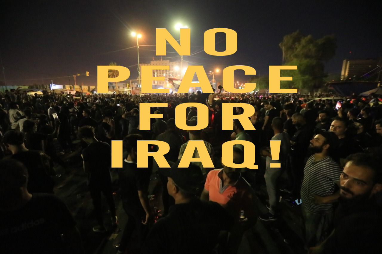 No peace for Iraq!