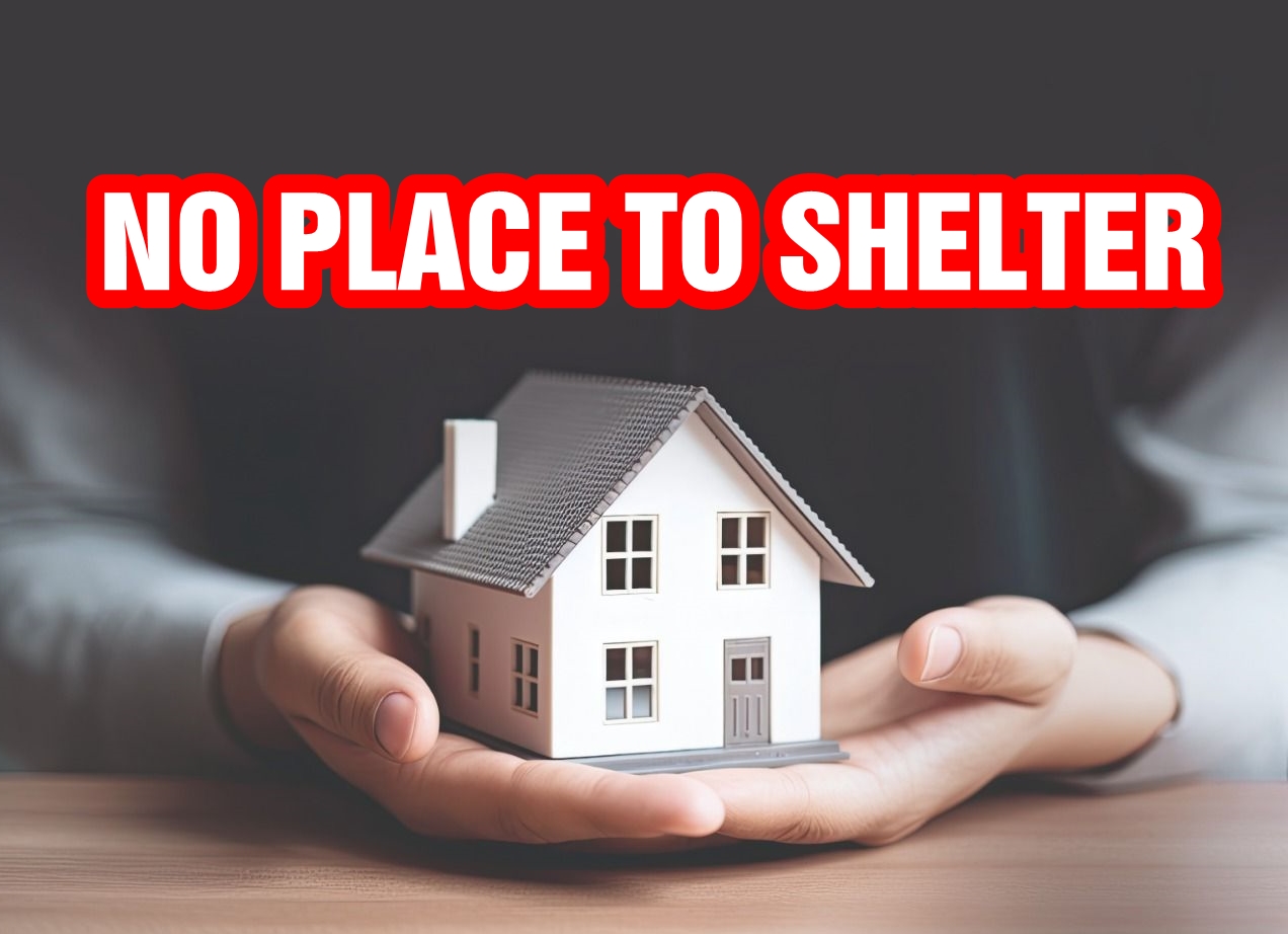 No place to shelter! 