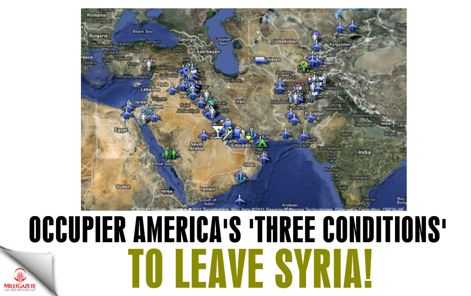 Occupier America's 'three conditions' to leave Syria!