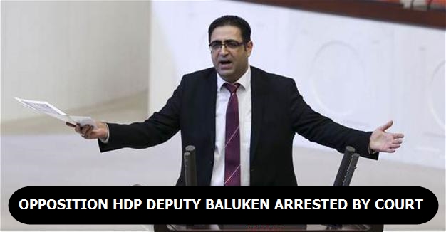 Opposition HDP deputy İdris Baluken arrested by court