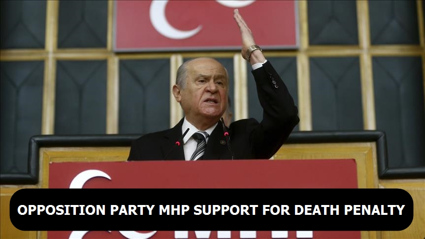 Opposition Party MHP support for death penalty