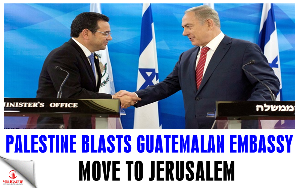 Palestine blasts Guatemalan embassy move to Jerusalem