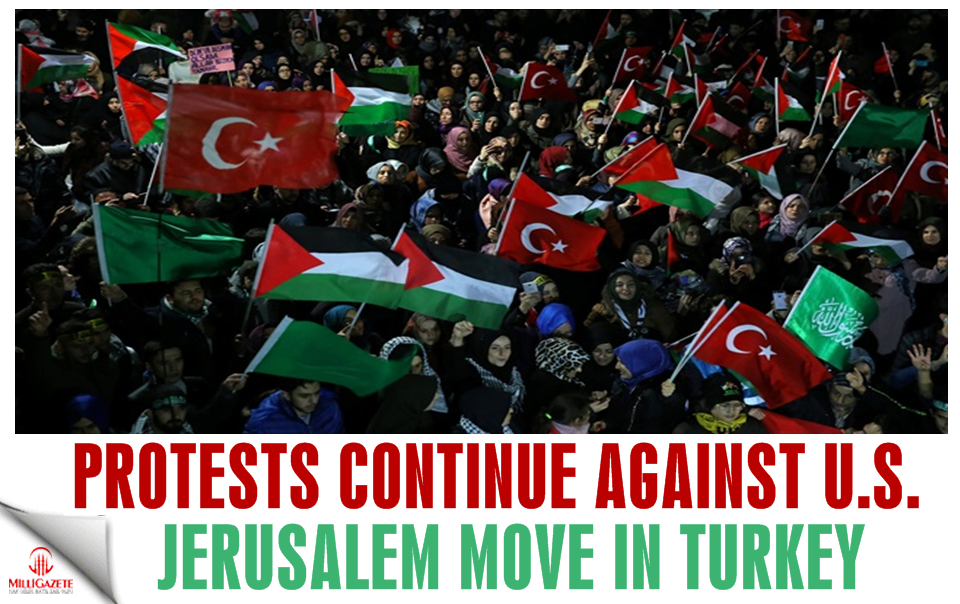 Protests continue against US Jerusalem move in Turkey