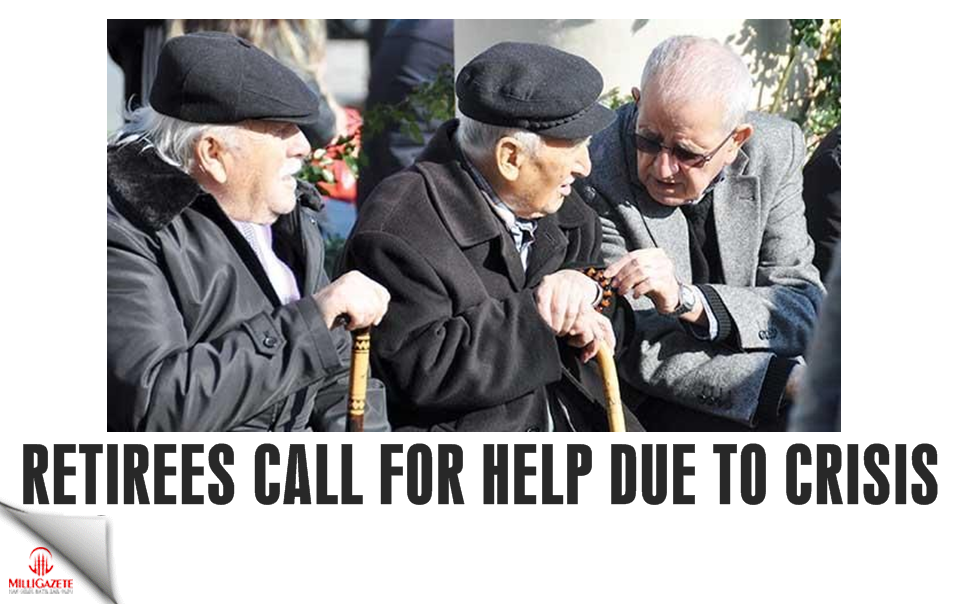 Retirees call for help due to crisis
