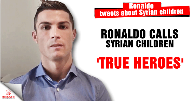 Ronaldo calls Syrian children 'true heroes'