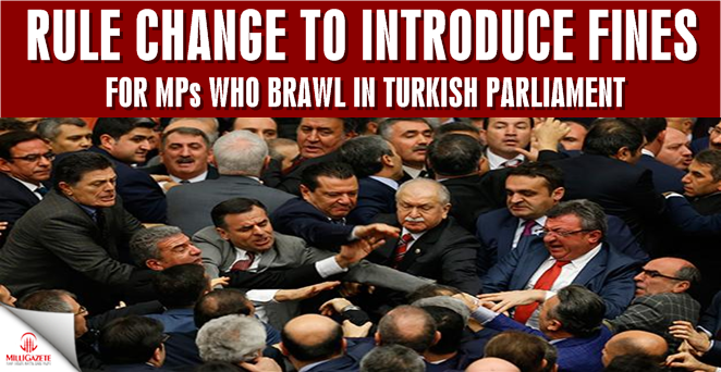 Rule change to introduce fines for MPs who brawl in Turkish Parliament