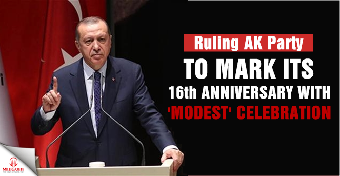 Ruling AKP to mark its 16th anniversary with ‘modest’ celebration