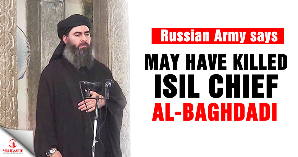 Russian army says may have killed ISIL chief