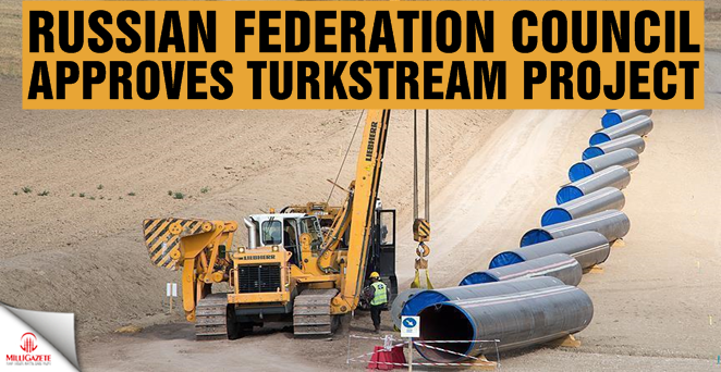 Russian Federation Council approves TurkStream project