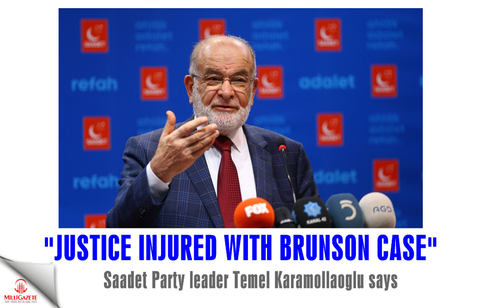 Saadet leader Karamollaoğlu: 