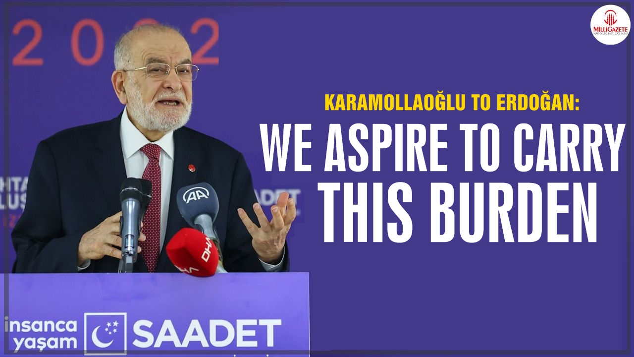 Saadet Party Leader to Erdogan: 