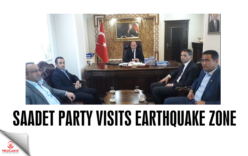 Saadet Party visits earthquake zone