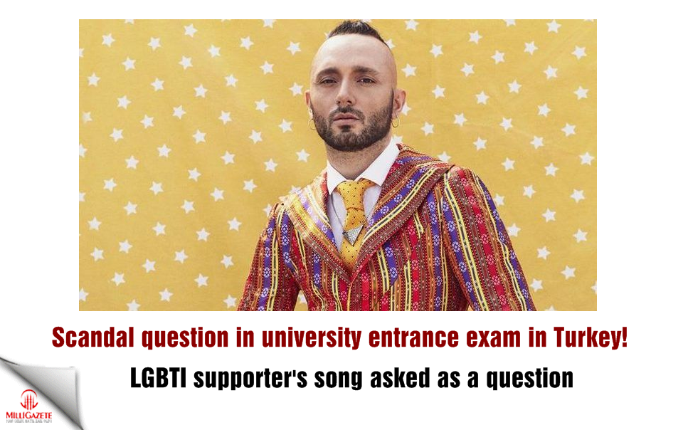 Scandal in university entrance exam! LGBTI supporter's song asked as a question