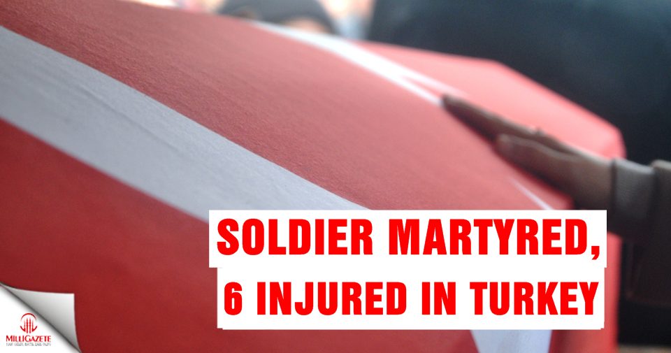 Soldier martyred, 6 injured in eastern Turkey