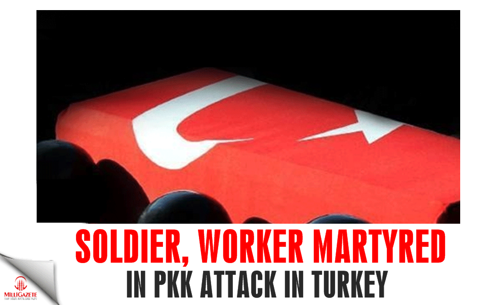 Soldier, worker martyred in PKK attack in SE Turkey