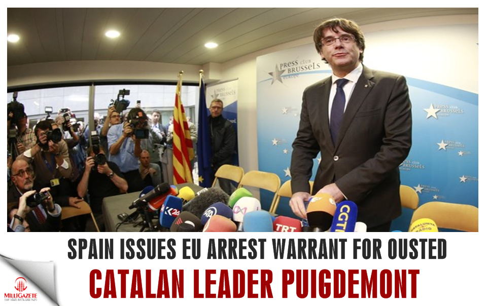Spain issues EU arrest warrant for ousted Catalan leader Puigdemont