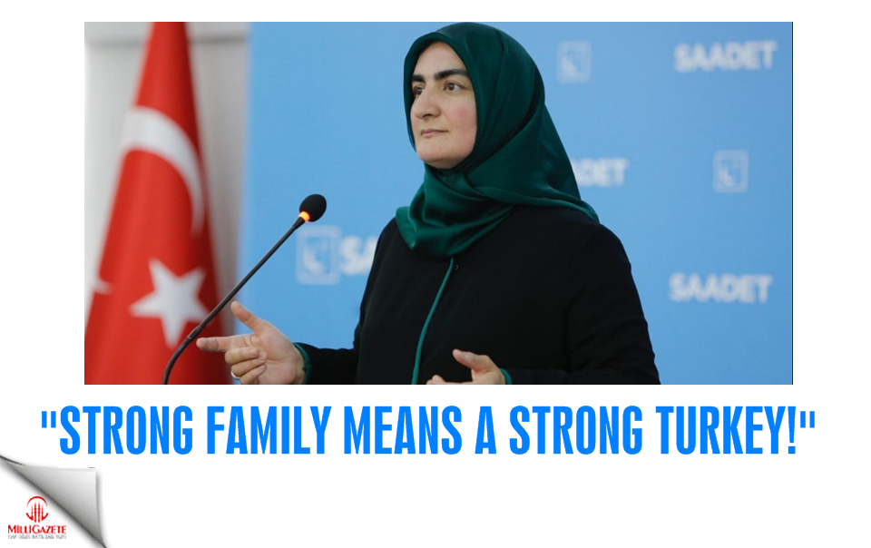 Strong family means a strong Turkey!