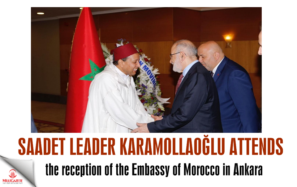 Temel Karamollaoğlu attends the reception of the Embassy of Morocco in Ankara