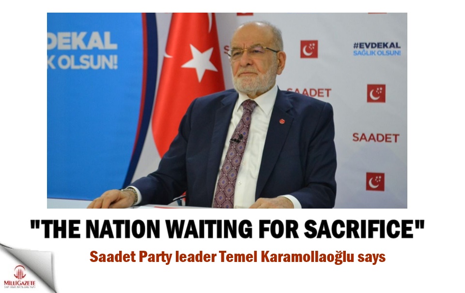 Temel Karamollaoğlu: The nation is waiting for sacrifice