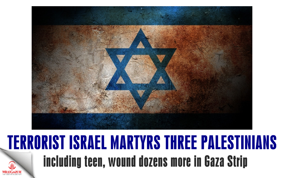 Terrorist Israel martyrs 3 Palestinians, including teen, wound dozens more in Gaza Strip