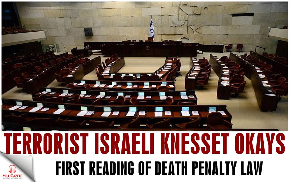 Terrorist Israeli Knesset okays 1st reading of death penalty law