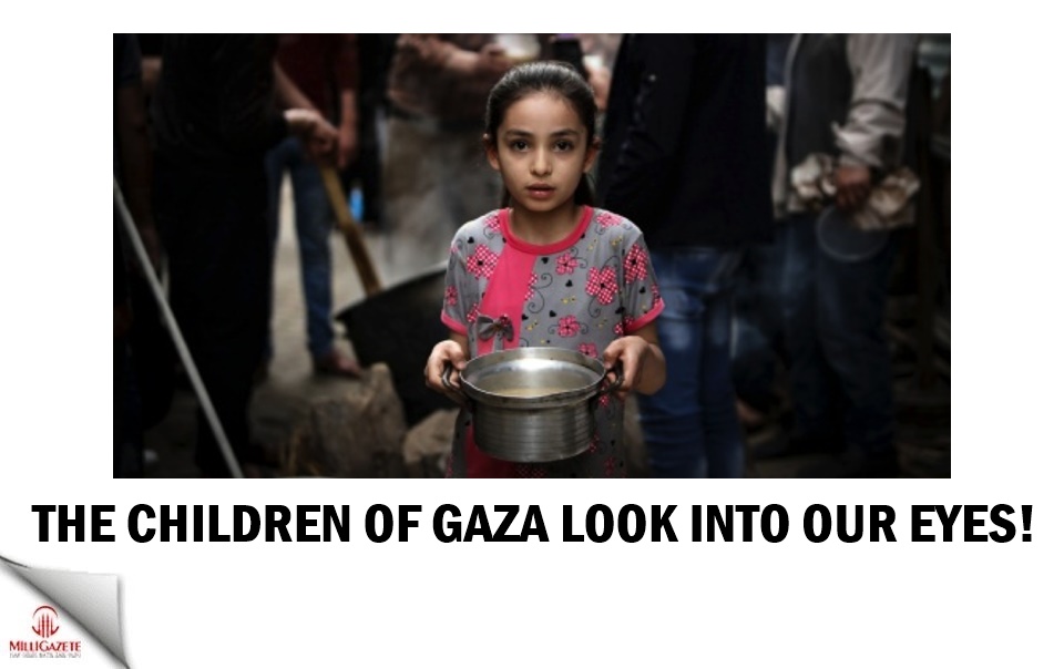 The children of Gaza look into our eyes