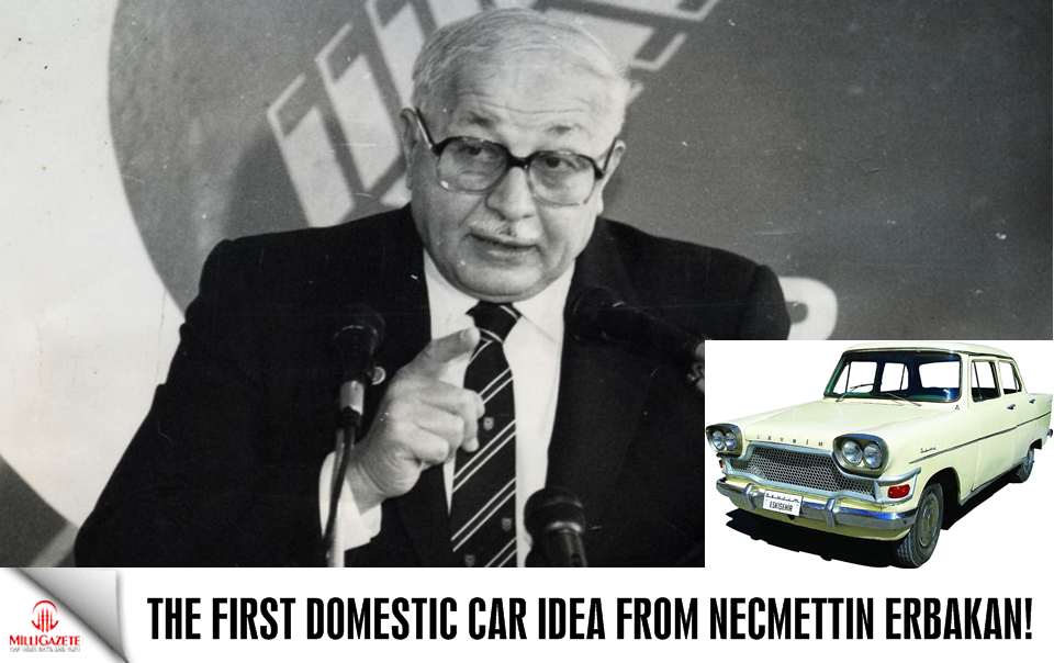 The first domestic car idea from Necmettin Erbakan