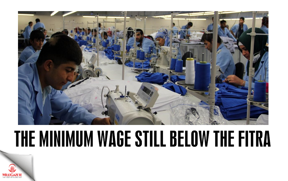 The minimum wage still below the fitra