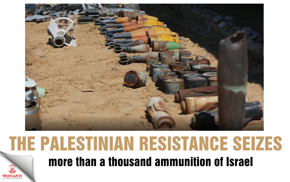 The Palestinian resistance seizes more than a thousand ammunition of Israel