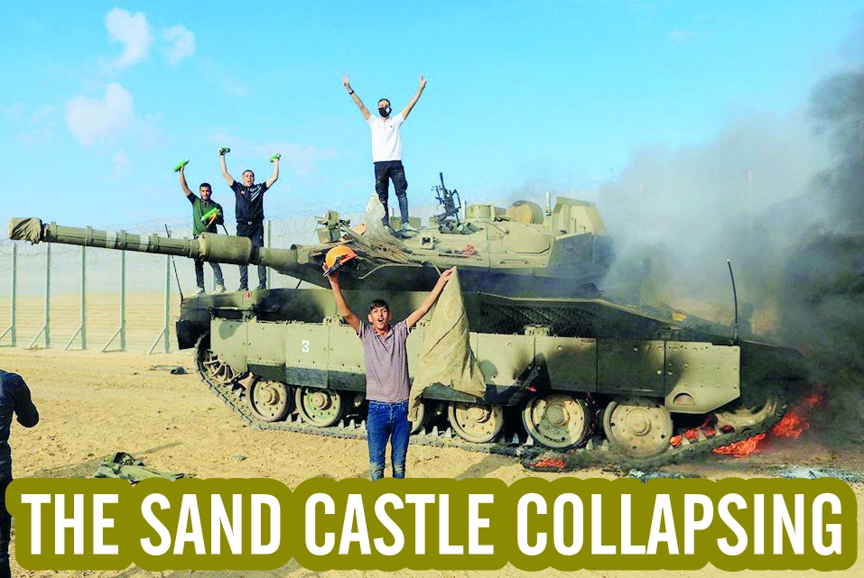 The sand castle collapsing after operation al-Aqsa Flood