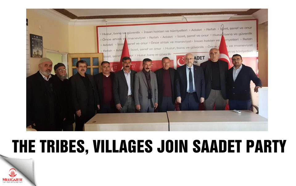 The tribes, villages join Saadet Party