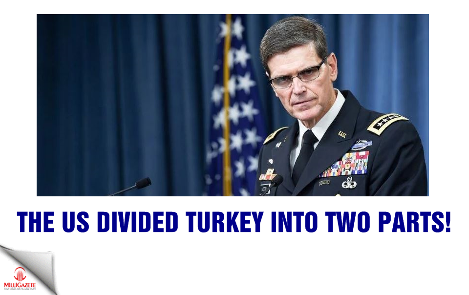 The US divided Turkey into two parts !